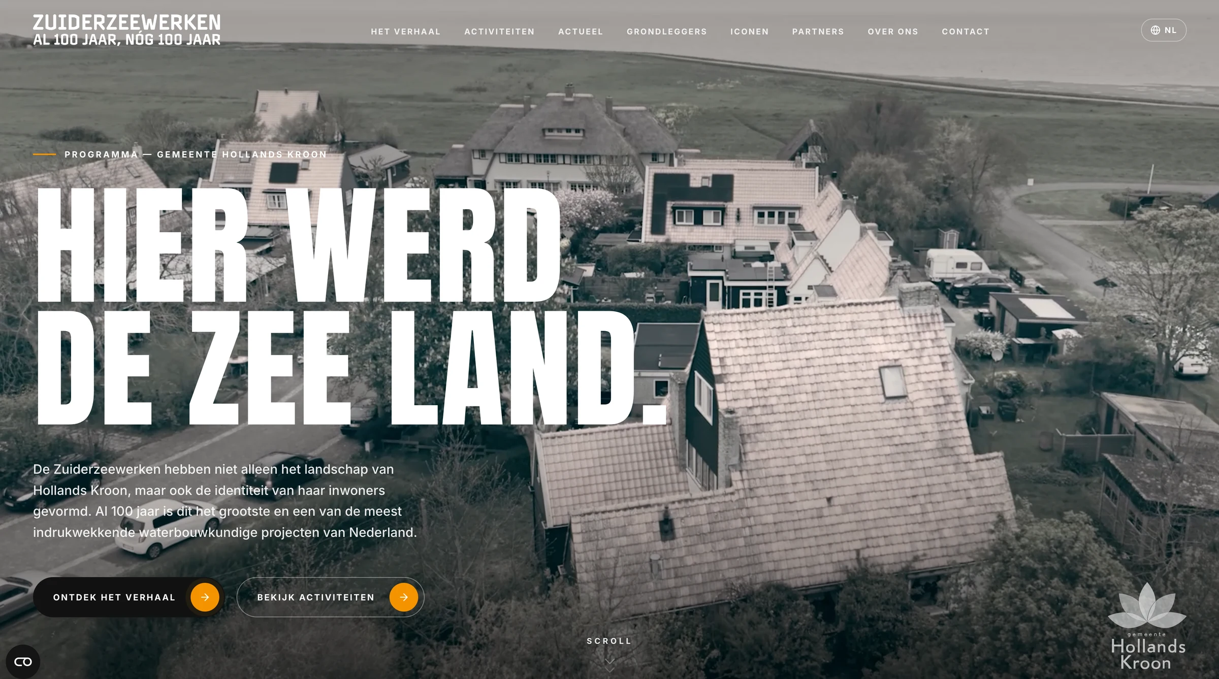 Ron van Noord — Webdesign, UI/UX design, AI-websites, AI-prompting, Conceptontwikkeling, Animatie, Digital design, AI + prototyping, Extra skills — ZuiderZeeWerken — Beeld: Startpagina van ZuiderZeeWerken met de tekst “Hier werd de zee land”, een luchtbeeld van woningen en navigatie naar verhalen en activiteiten. — Project: 100 jaar geschiedenis in een nieuwe digitale beleving.