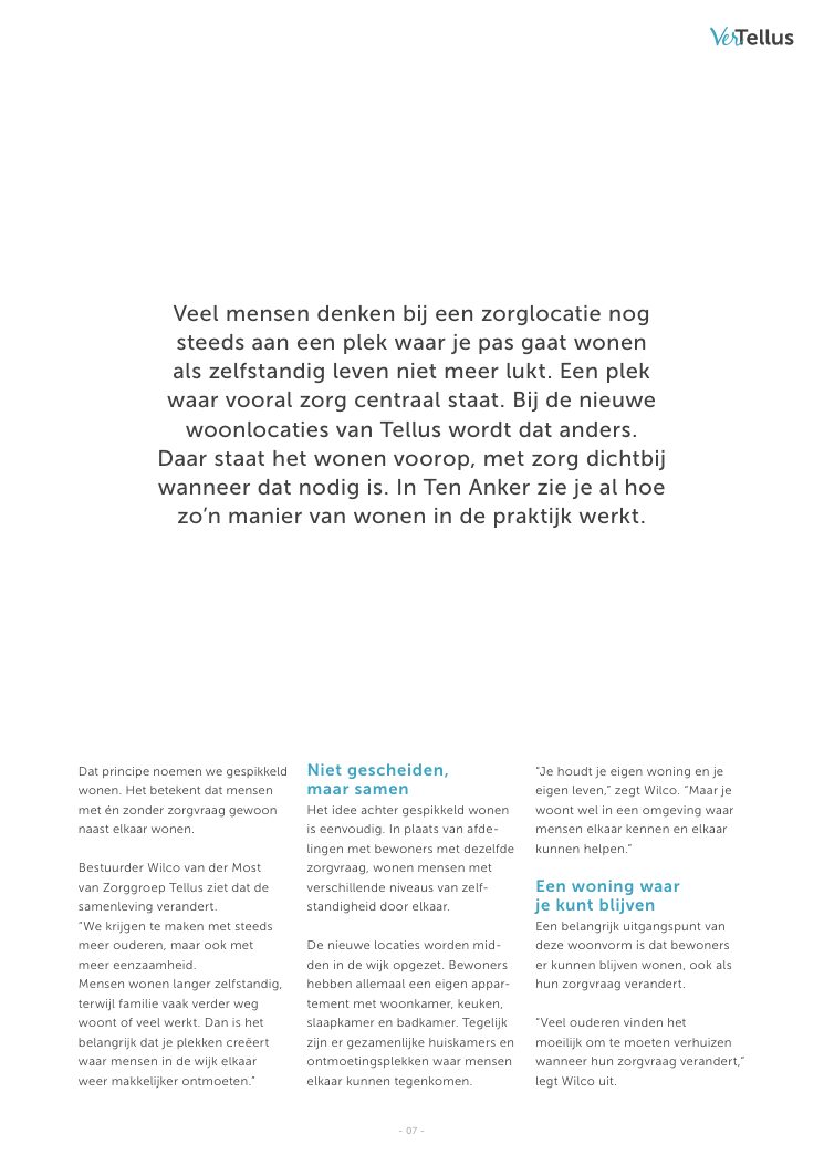 Ron van Noord — Grafisch ontwerp, DTP, Visual design — VerTellus — magazine van Zorggroep Tellus — Beeld: Magazinepagina 7 — Project: Een volledige herontwikkeling van de visuele stijl van VerTellus, vanaf editie 31 doorvertaald naar iedere…