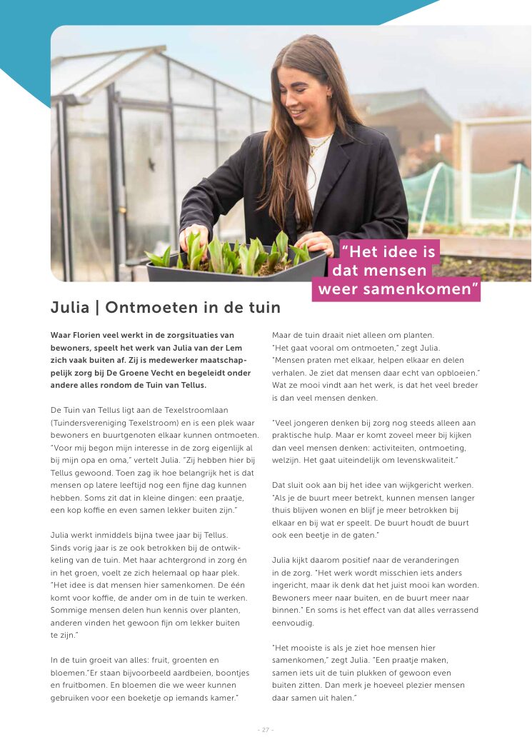 Ron van Noord — Grafisch ontwerp, DTP, Visual design — VerTellus — magazine van Zorggroep Tellus — Beeld: Magazinepagina 27 — Project: Een volledige herontwikkeling van de visuele stijl van VerTellus, vanaf editie 31 doorvertaald naar iedere…