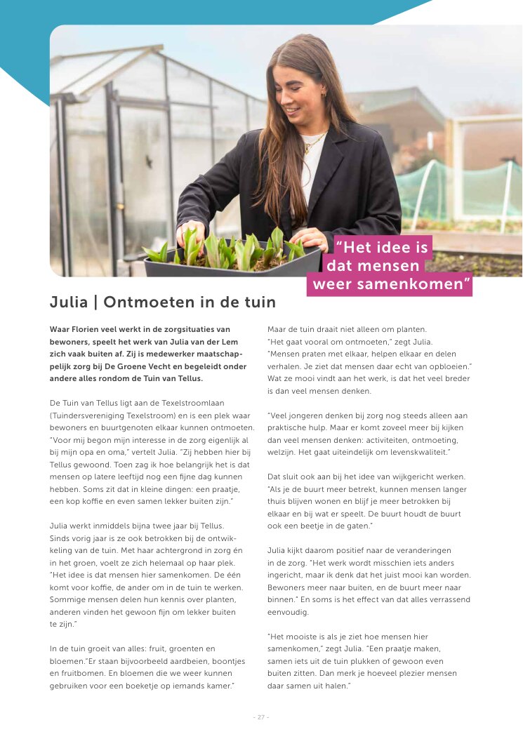 Ron van Noord — Grafisch ontwerp, DTP, Visual design — VerTellus — magazine van Zorggroep Tellus — Beeld: Spread over medewerkers die het verschil maken — Project: Een volledige herontwikkeling van de visuele stijl van VerTellus, vanaf editie 31 doorvertaald naar iedere…
